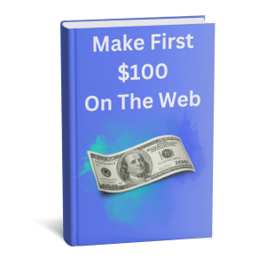 Make first $100 on the Web book