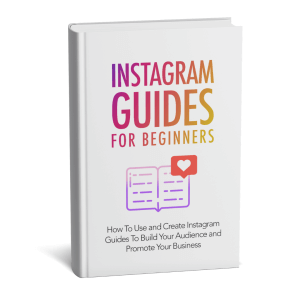 Instagram Guides for Beginners