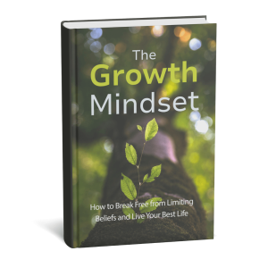 The Growth Mindset
