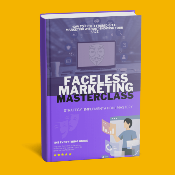 Faceless Marketing Masterclass