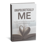 Unapologetically Me