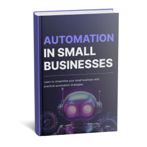 Automation in Small Businesses