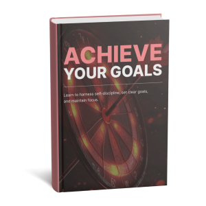 Achieve Your Goals