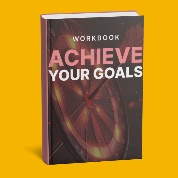 Achieve Your Goals