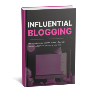 Influential Blogging