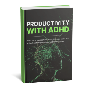 Productivity with ADHD