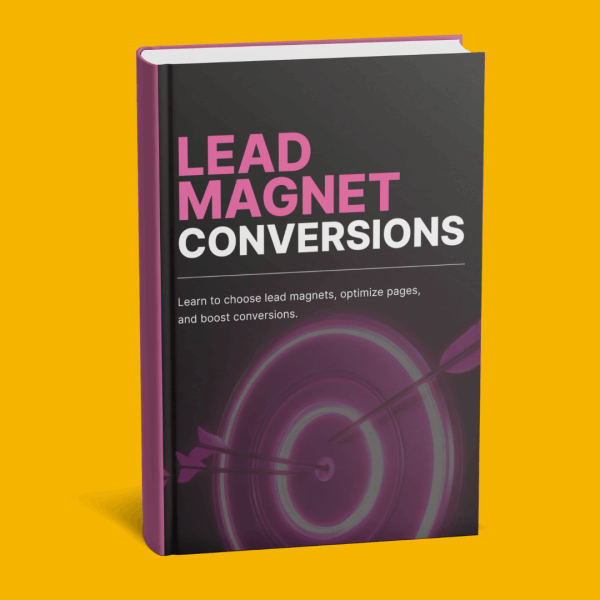 Lead Magnet Conversions